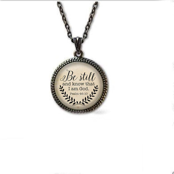 "Be Still and Know That I am God" Pendant Necklace
